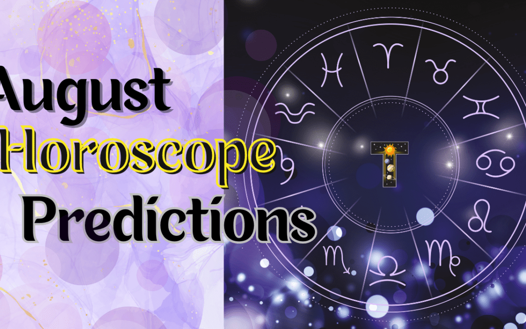 August 2024 Horoscope