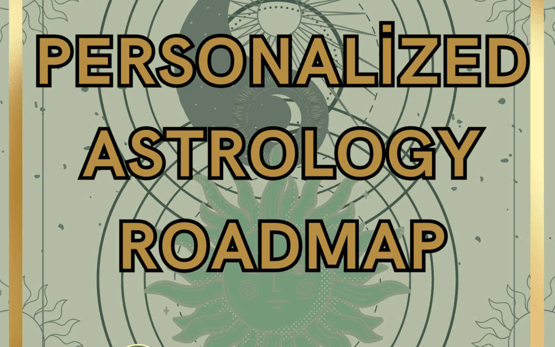 Personalized 2025 Astrological Roadmap